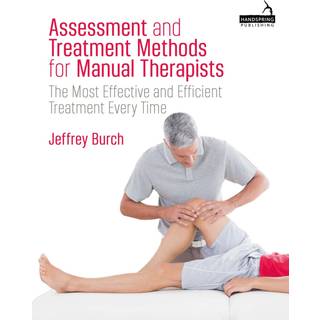 Assessment and Treatment Methods for Manual Therapists