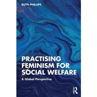 Practising Feminism for Social Welfare