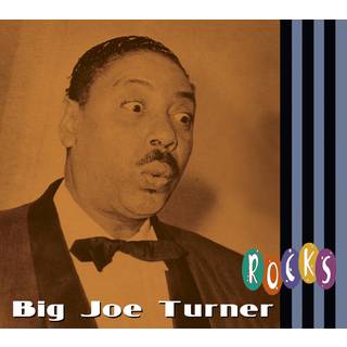 Big Joe Turner - Rocks