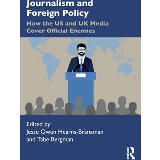 Journalism and Foreign Policy