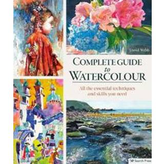 Complete Guide to Watercolour