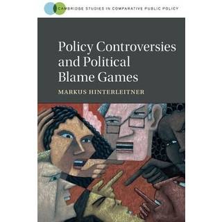 Policy Controversies and Political Blame Games