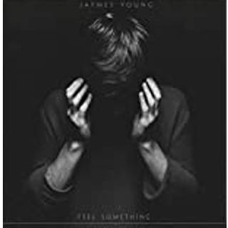 James Young - Feel Something