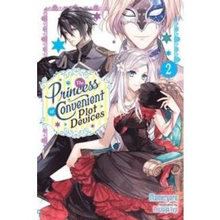 The Princess of Convenient Plot Devices, Vol. 2 (light novel)