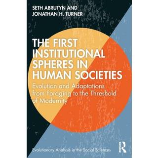 The First Institutional Spheres in Human Societies
