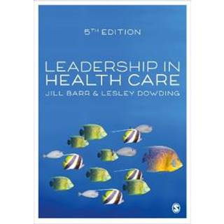 Leadership in Health Care
