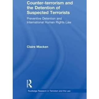 Counter-terrorism and the Detention of Suspected Terrorists