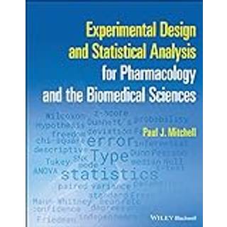 Experimental Design and Statistical Analysis for Pharmacology and the Biomedical Sciences