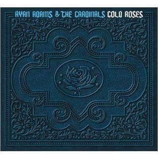 Ryan Adams & Cardinals - Cold Roses
