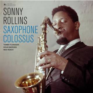 Sonny Rollins - Saxophone Colossus