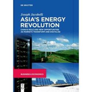 Asia’s Energy Revolution