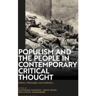 Populism and The People in Contemporary Critical Thought