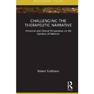 Challenging the Therapeutic Narrative