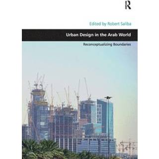 Urban Design in the Arab World