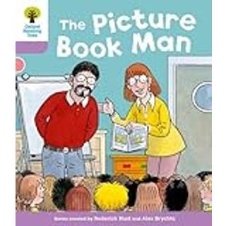 Oxford Reading Tree: Level 1+ More Stories a: Decode and Develop The Picture Book Man