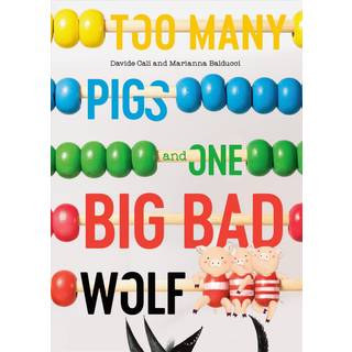 Too Many Pigs and One Big Bad Wolf
