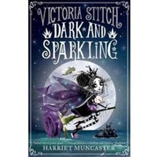 Victoria Stitch: Dark and Sparkling