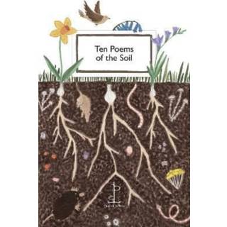 Ten Poems of the Soil