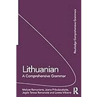 Lithuanian: A Comprehensive Grammar