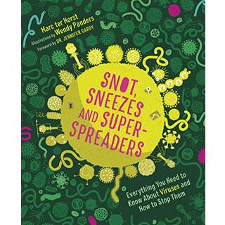 Snot, Sneezes, and Super-Spreaders