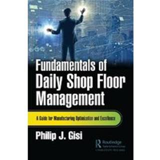 Fundamentals of Daily Shop Floor Management