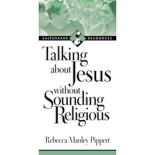 Talking about Jesus without Sounding Religious