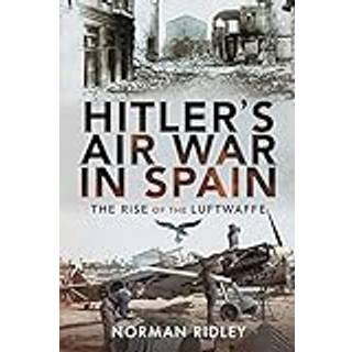 Hitler's Air War in Spain