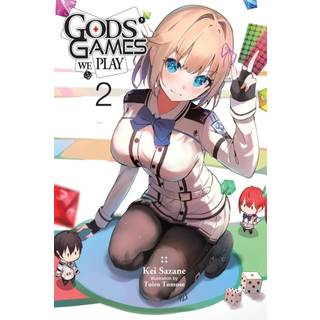 Gods' Games We Play, Vol. 2 (light novel)