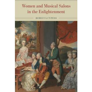 Women and Musical Salons in the Enlightenment