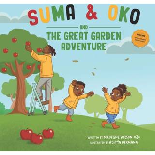 Suma & Oko and The Great Garden Adventure