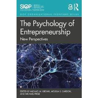 The Psychology of Entrepreneurship