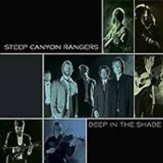 Cd steep canyon rangers - deep in the shade