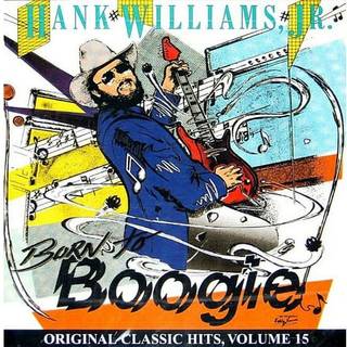 Hank Williams Jr - Born to Boogie (Original Class