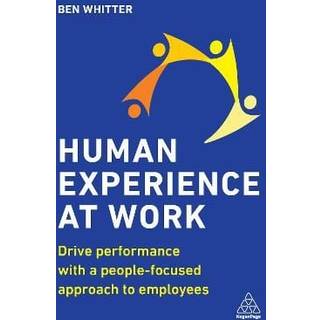 Human Experience at Work