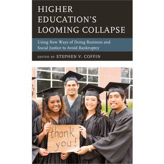 Higher Education's Looming Collapse