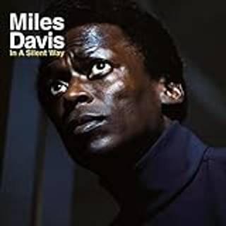 Miles Davis - In A Silent Way