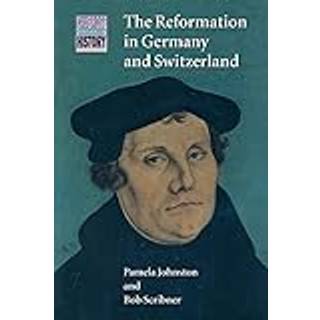 The Reformation in Germany and Switzerland (4, 1993) | Bob W. Scribner,Pamela Johnston