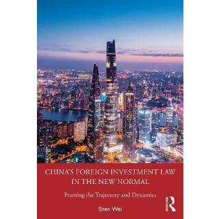 China's Foreign Investment Law in the New Normal