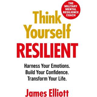 Think Yourself Resilient