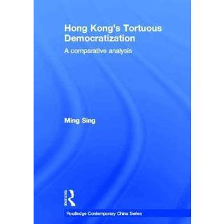 Hong Kong's Tortuous Democratization