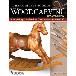 The Complete Book of Woodcarving, Updated Edition
