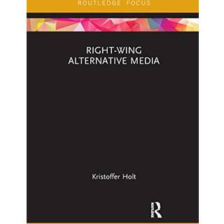 Right-Wing Alternative Media
