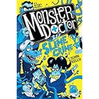 The Monster Doctor: Slime Crime