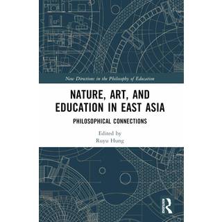 Nature, Art, and Education in East Asia
