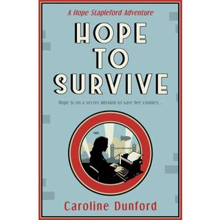 Hope to Survive (Hope Stapleford Adventure 2)
