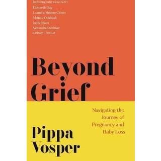 Beyond Grief
