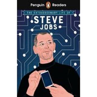 Penguin Readers Level 2: The Extraordinary Life of Steve Jobs (ELT Graded Reader)