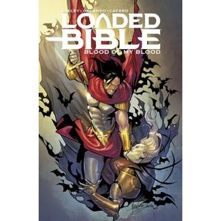 Loaded Bible, Volume 2: Blood of My Blood