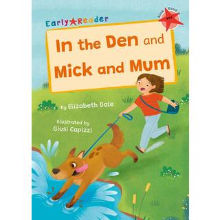 In the Den and Mick and Mum