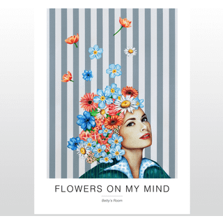 Kunstplakat "Flowers on my mind" 50 x 70 cm.